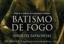 Batismo de fogo - The Witcher - A saga do bruxo Geralt de Rívia